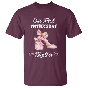 Our First Mother's Day Together T Shirt Matching Coquette Pink Baby Shoes High Heels TS02 Maroon Printyourwear