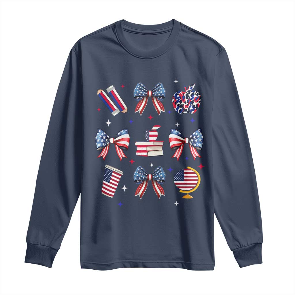 4th of July Teacher Student Long Sleeve Shirt Patriotic Teaching Learning Retro Coquette TS02 Navy Print Your Wear