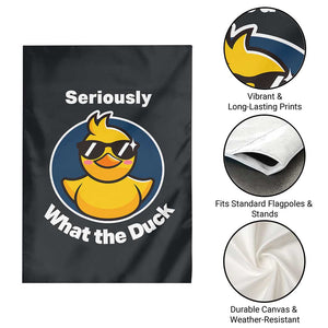 Funny Duck with Sunglasses Garden Flag Seriously What The Duck TS02 Print Your Wear