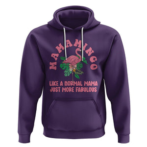 Pink Flamingo Mom Hoodie Mamamingo Like A Normal Mama Just More Fabulous Happy Mother's Day TS02 Purple Printyourwear