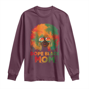 Dope Black Mom Long Sleeve Shirt Proud Afro Melanin Woman Mother's Day Gift TS02 Maroon Print Your Wear