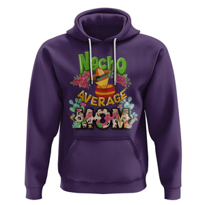 Funny Mexican Mom Hoodie Nacho Average Mom Latina Hispanic Mother TS02 Purple Printyourwear