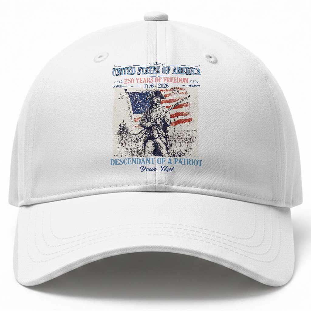 Custom Name Descendant of a Patriot USA 250 Years of Freedom Personalized Baseball Cap 1776-2026 Revolutionary War Heritage TS02 Print Your Wear