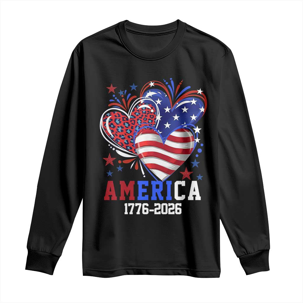 America 1776-2026 Patriotic Hearts Long Sleeve Shirt Semiquincentennial 250th Anniversary Red White Blue Stars and Stripes TS02 Black Print Your Wear