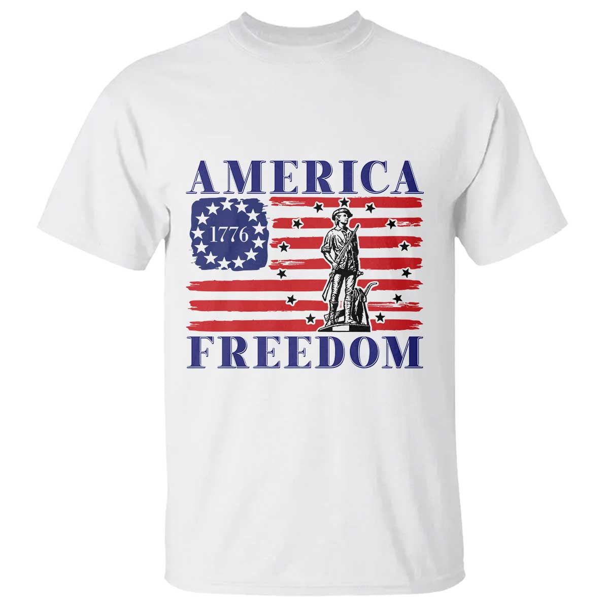 America Freedom 1776 Revolutionary War T Shirt Minuteman Betsy Ross Flag Patriotic History TS02 White Print Your Wear