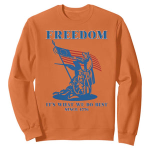 Freedom It’s What We Do Best Since 1776 Sweatshirt Revolutionary War Patriot Battle Scene TS02 Orange Print Your Wear