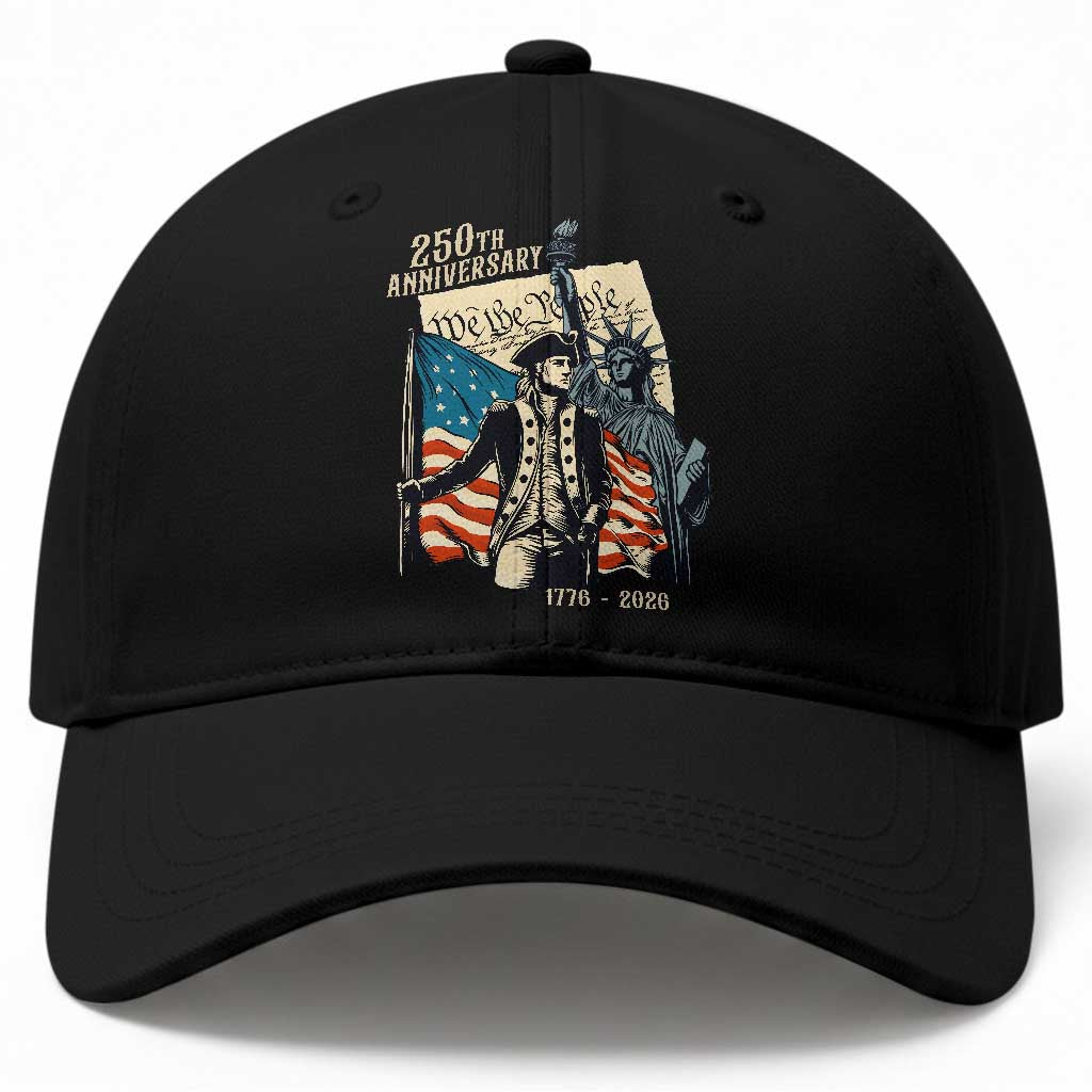 250th Anniversary 1776-2026 We The People Baseball Cap George Washington and Statue of Liberty History Pride TS02 Print Your Wear