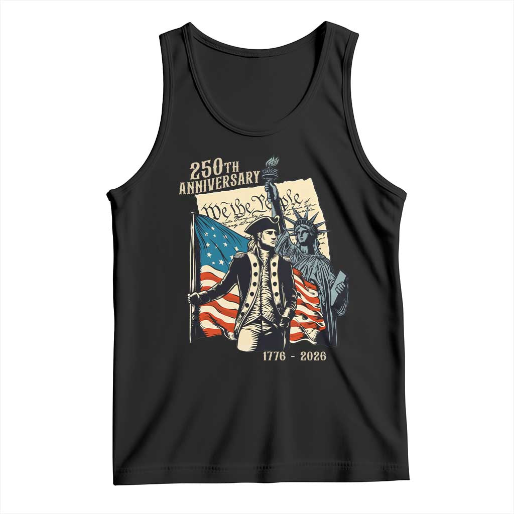 250th Anniversary 1776-2026 We The People Tank Top George Washington and Statue of Liberty History Pride TS02 Black Print Your Wear
