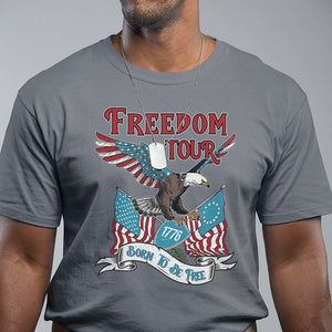 Patriotic American Eagle T Shirt 4th Of July 1776 Freedom Tour Born To Be Free TS02 Charcoal Print Your Wear