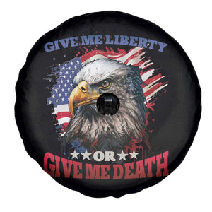 Patriotic American Eagle Spare Tire Cover US Flag Give Me Liberty Or Give Me Death 4th of July TS02 Print Your Wear