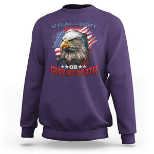 Patriotic American Eagle Sweatshirt US Flag Give Me Liberty Or Give Me Death 4th of July TS02 Purple Print Your Wear