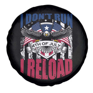 Patriotic American Eagle Spare Tire Cover US Flag Patriots I Don't Run I Reload Patriotism TS02 Print Your Wear