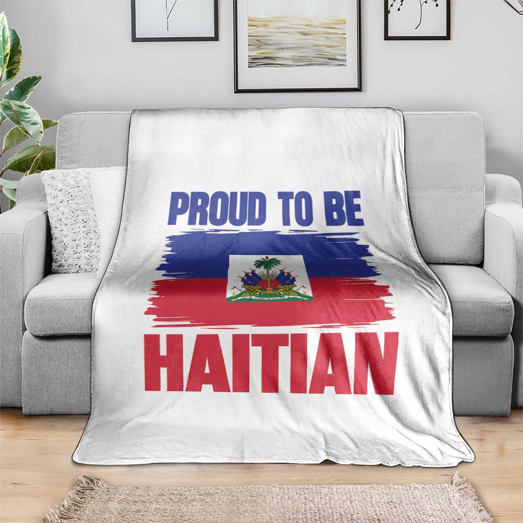 Proud To Be Haitian Throw Blanket Haiti Flag Heritage Pride TS02 Print Your Wear