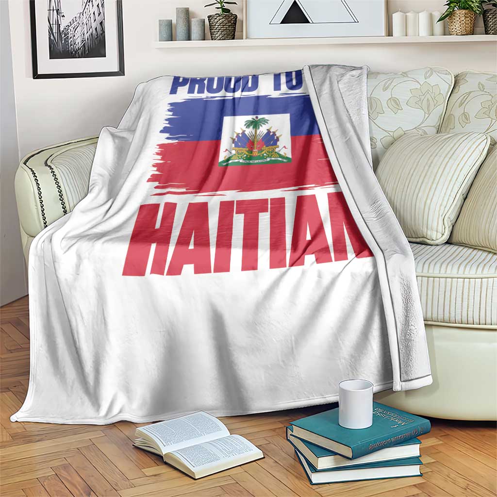 Proud To Be Haitian Throw Blanket Haiti Flag Heritage Pride TS02 Print Your Wear