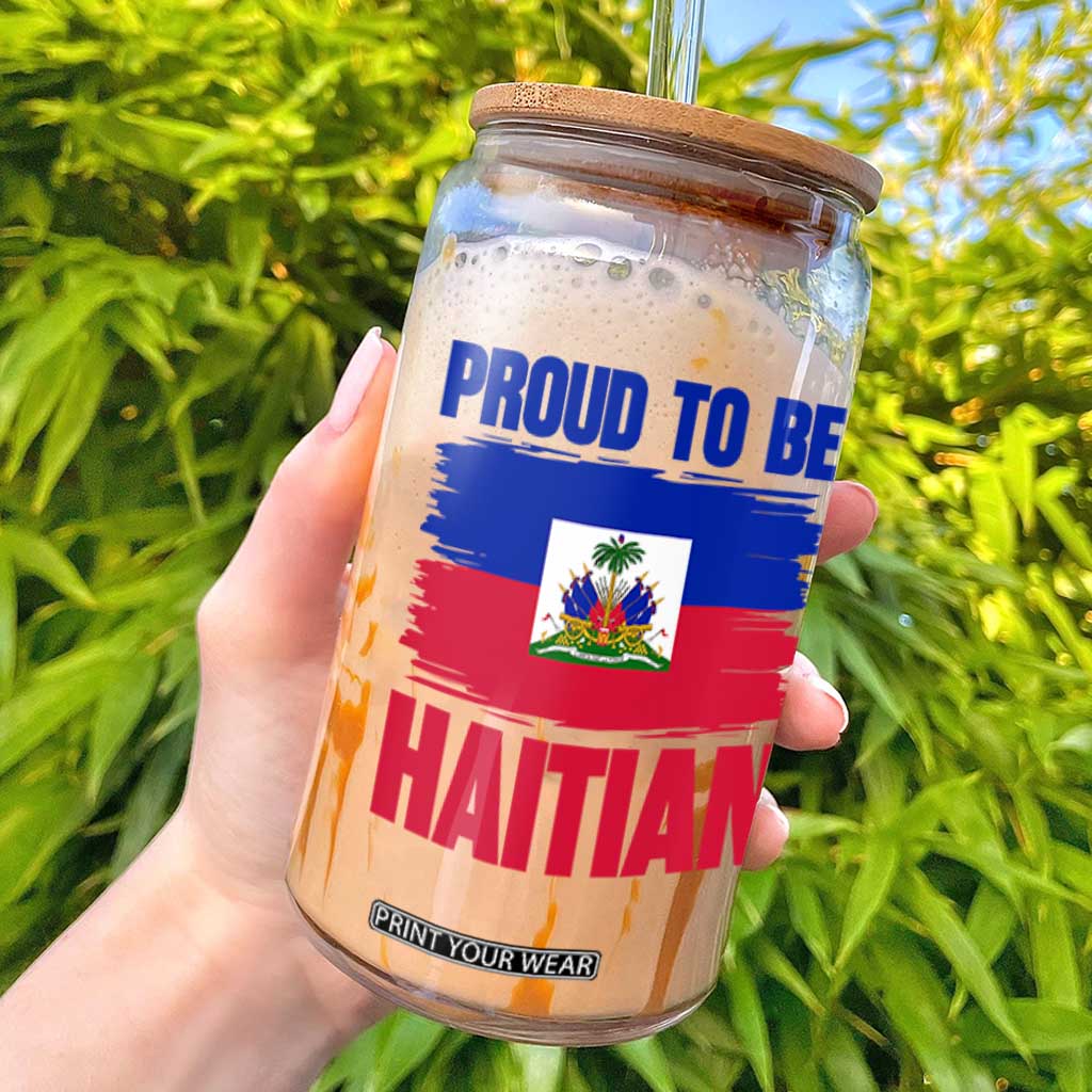 Proud To Be Haitian Glass Can Haiti Flag Heritage Pride TS02 White Print Your Wear