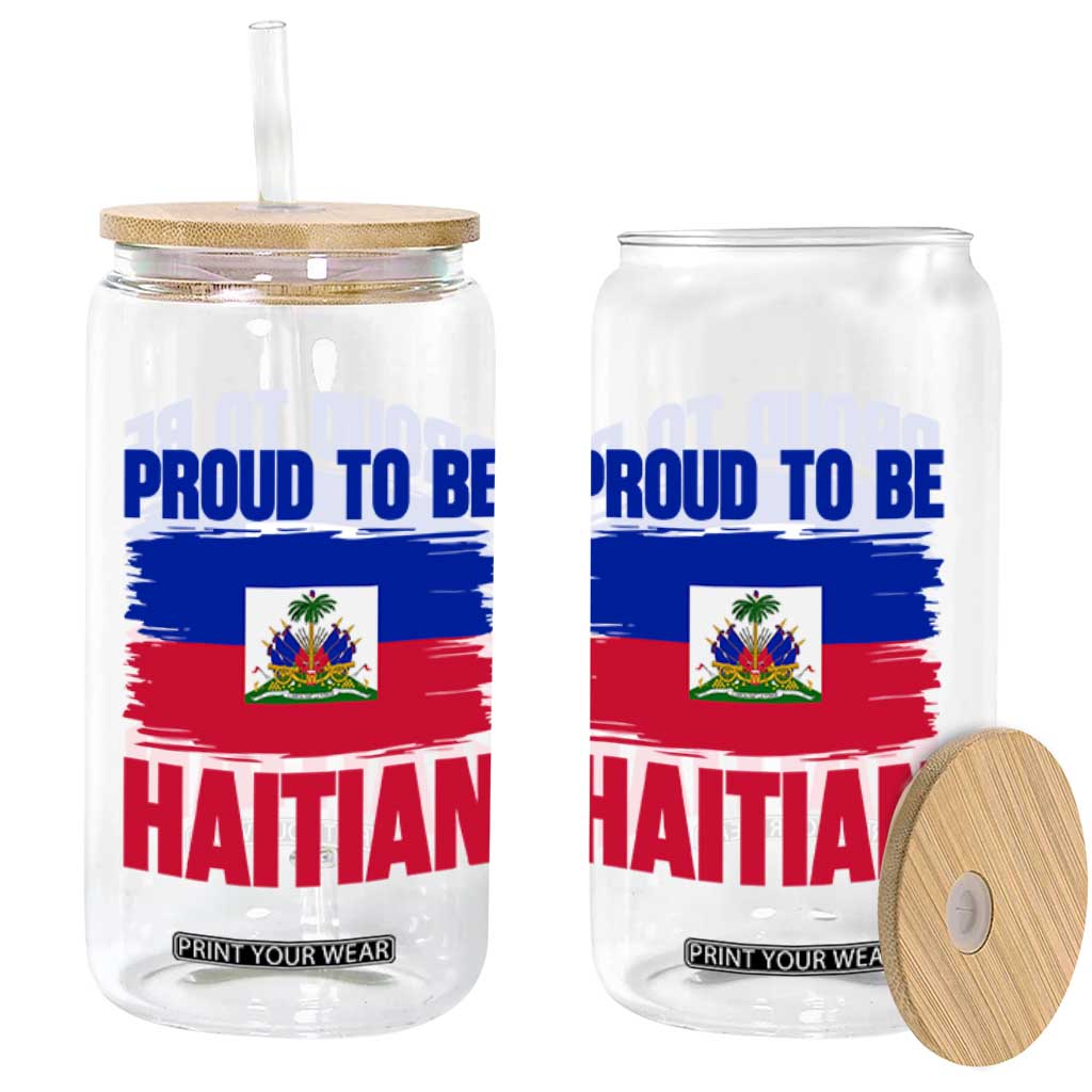 Proud To Be Haitian Glass Can Haiti Flag Heritage Pride TS02 Print Your Wear