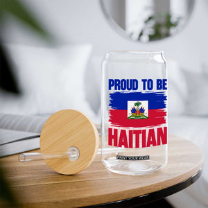 Proud To Be Haitian Glass Can Haiti Flag Heritage Pride TS02 Print Your Wear