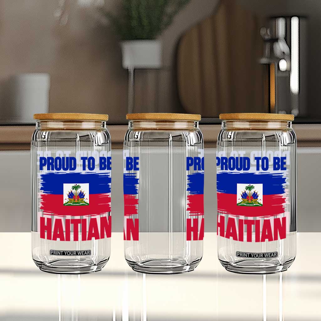 Proud To Be Haitian Glass Can Haiti Flag Heritage Pride TS02 Print Your Wear