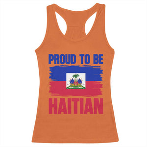 Proud To Be Haitian Racerback Tank Top Haiti Flag Heritage Pride TS02 Orange Print Your Wear