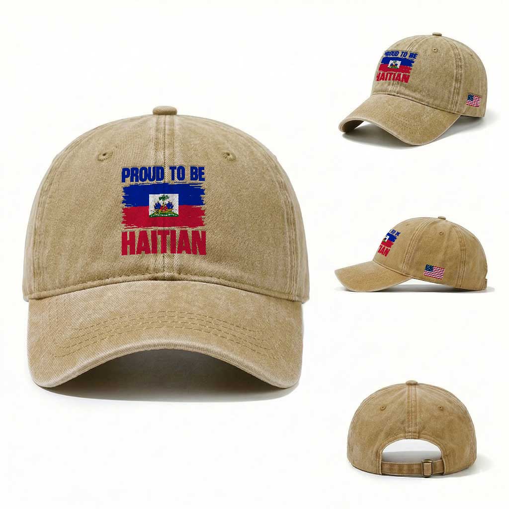 Proud To Be Haitian Washed Cotton Baseball Cap Haiti Flag Heritage Pride TS02 Washed Cap Universal Fit Khaki Print Your Wear