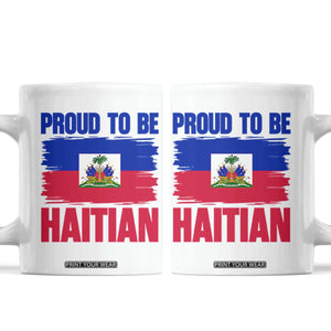 Proud To Be Haitian Coffee Mug Haiti Flag Heritage Pride TS02 White Print Your Wear