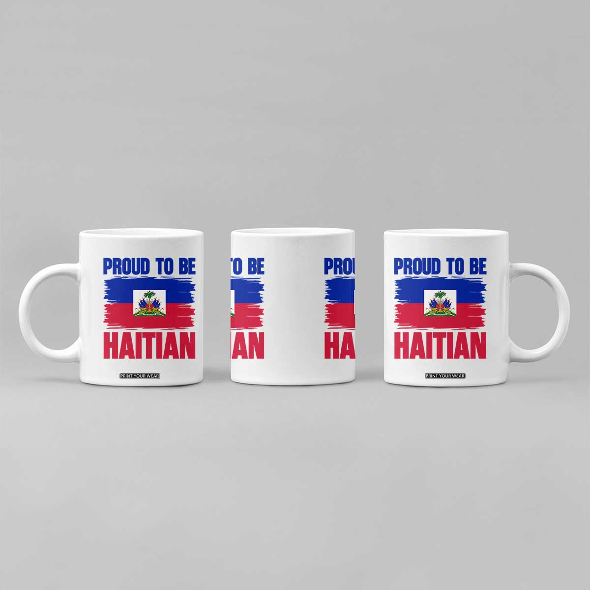 Proud To Be Haitian Coffee Mug Haiti Flag Heritage Pride TS02 Print Your Wear