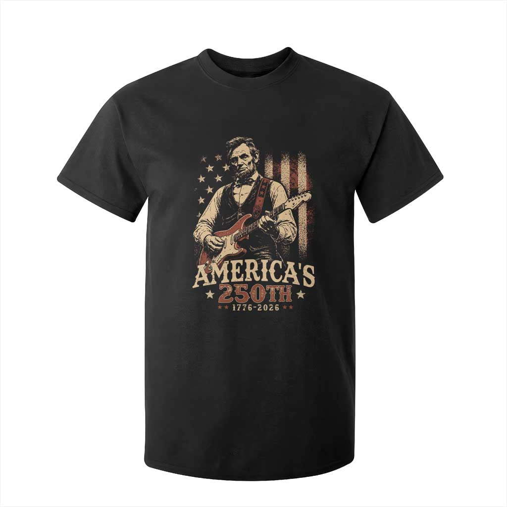 USA 250th 1776 to 2026 Rock Star Abraham Lincoln T Shirt For Kid Vintage Electric Guitar Player Patriotic Us Flag Semiquincentennial TS02 Black Print Your Wear