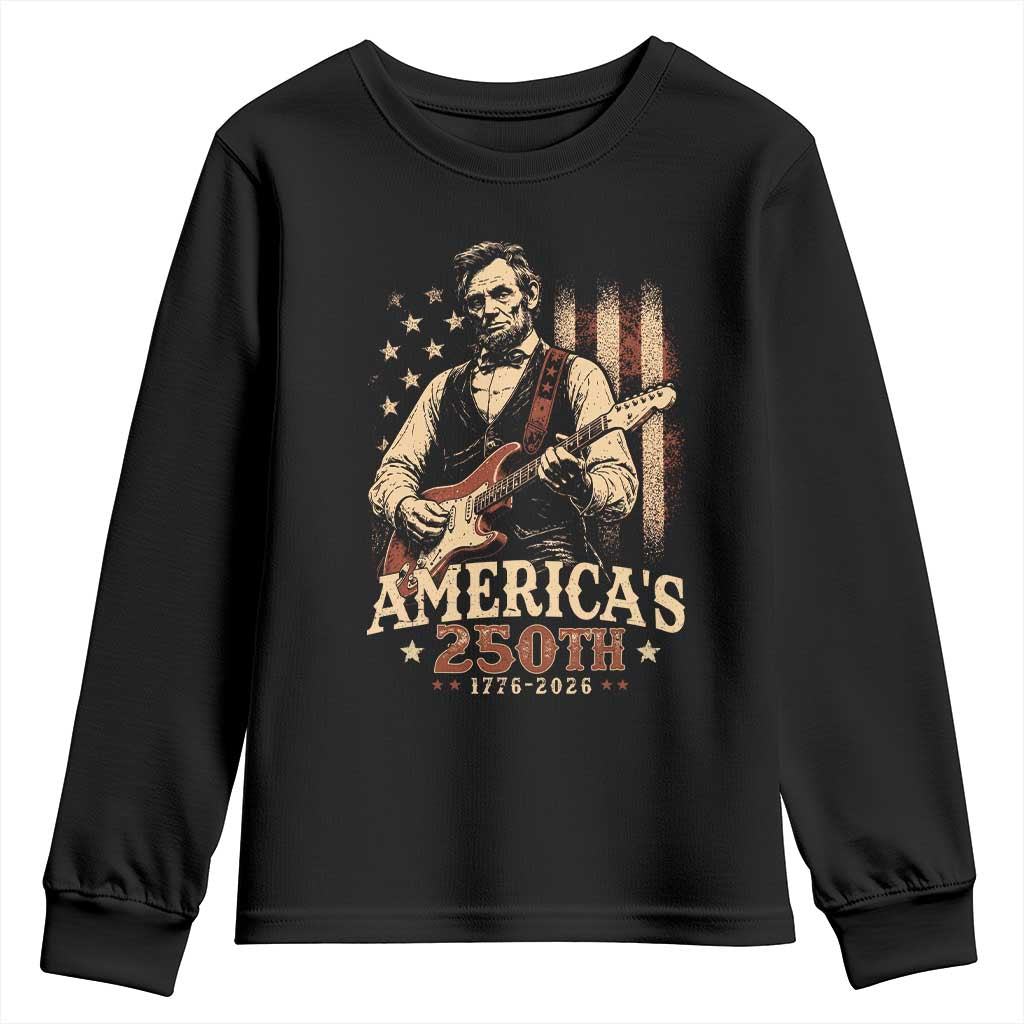 USA 250th 1776 to 2026 Rock Star Abraham Lincoln Youth Sweatshirt Vintage Electric Guitar Player Patriotic Us Flag Semiquincentennial TS02 Black Print Your Wear