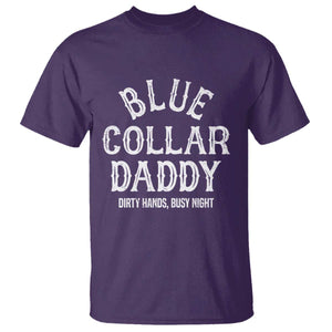 Blue Collar Daddy Hardworking Dad T Shirt Dirty Hands Busy Nights Workers Vintage Fathers Day Gift TS02 Purple Print Your Wear