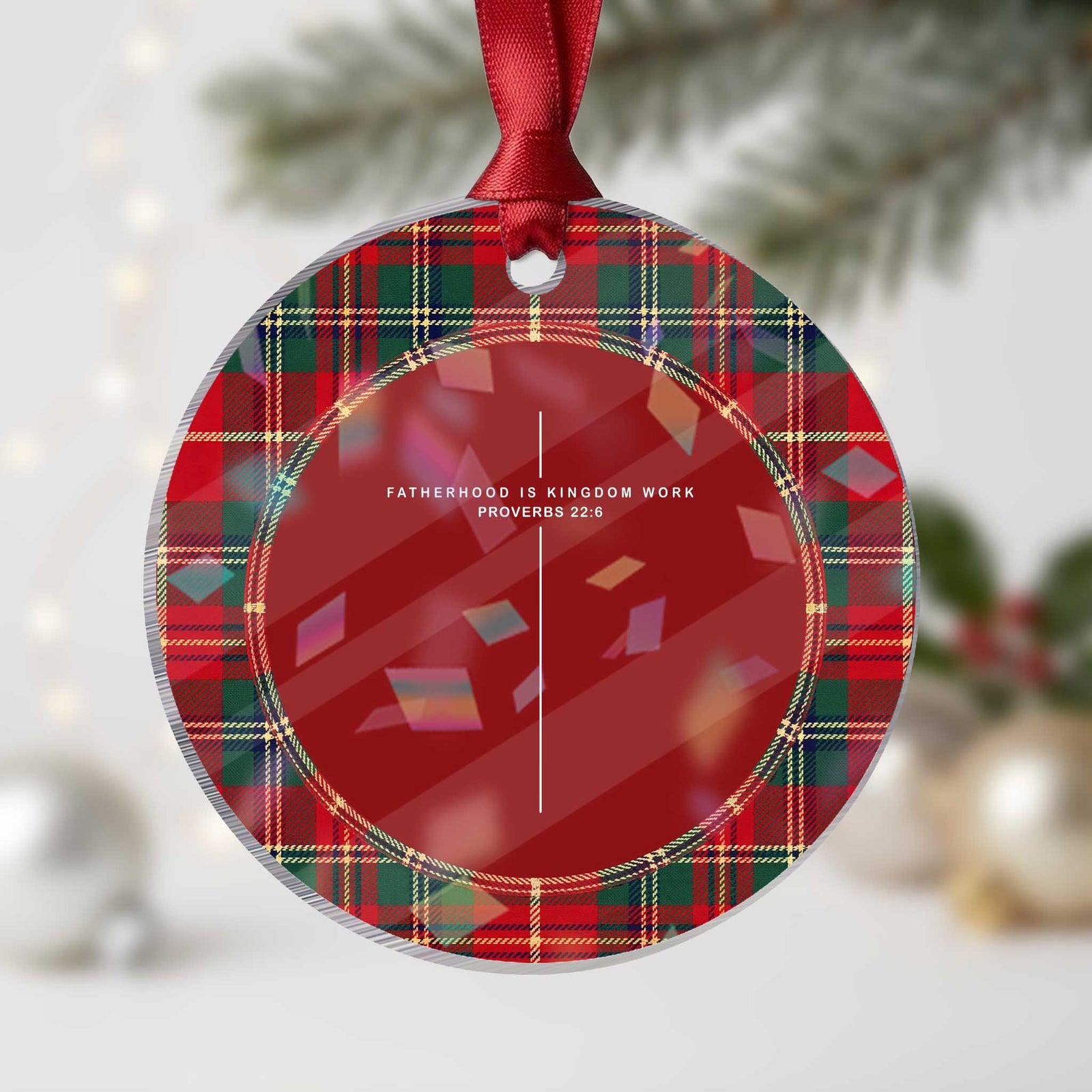 Christian Dad Cross Fatherhood Is Kingdom Work Holographic Acrylic Ornament Religious Scripture Proverbs 22:6 Faithful Fathers Day