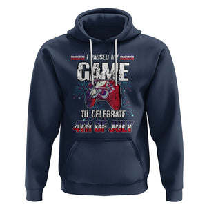 Funny 4th of July Gamer Hoodie I Paused My Game To Celebrate Video Game Lover TS02 Navy Printyourwear