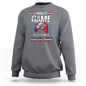 Funny 4th of July Gamer Sweatshirt I Paused My Game To Celebrate Video Game Lover TS02 Charcoal Printyourwear