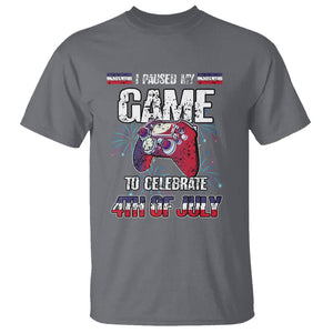 Funny 4th of July Gamer T Shirt I Paused My Game To Celebrate Video Game Lover TS02 Charcoal Printyourwear