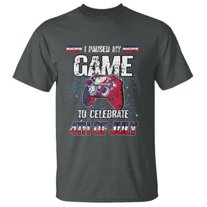 Funny 4th of July Gamer T Shirt I Paused My Game To Celebrate Video Game Lover TS02 Dark Heather Printyourwear