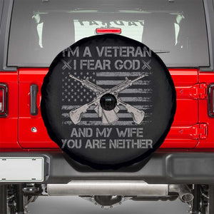 Veteran Spare Tire Cover I'm A Veteran I Fear God And My Wife You Are Neither US Flag Dog Tags TS02 Black Print Your Wear