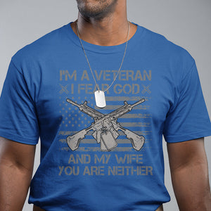 I'm A Veteran I Fear God And My Wife You Are Neither US Flag Dog Tags T Shirt TS02 Printyourwear