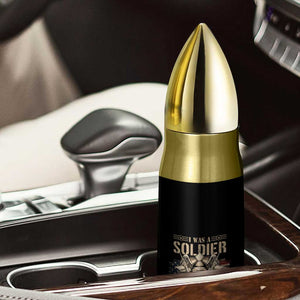 American Veteran Bullet Tumbler I Was I Am I Will Always Be A Soldier US Flag American Skull TS02 Print Your Wear