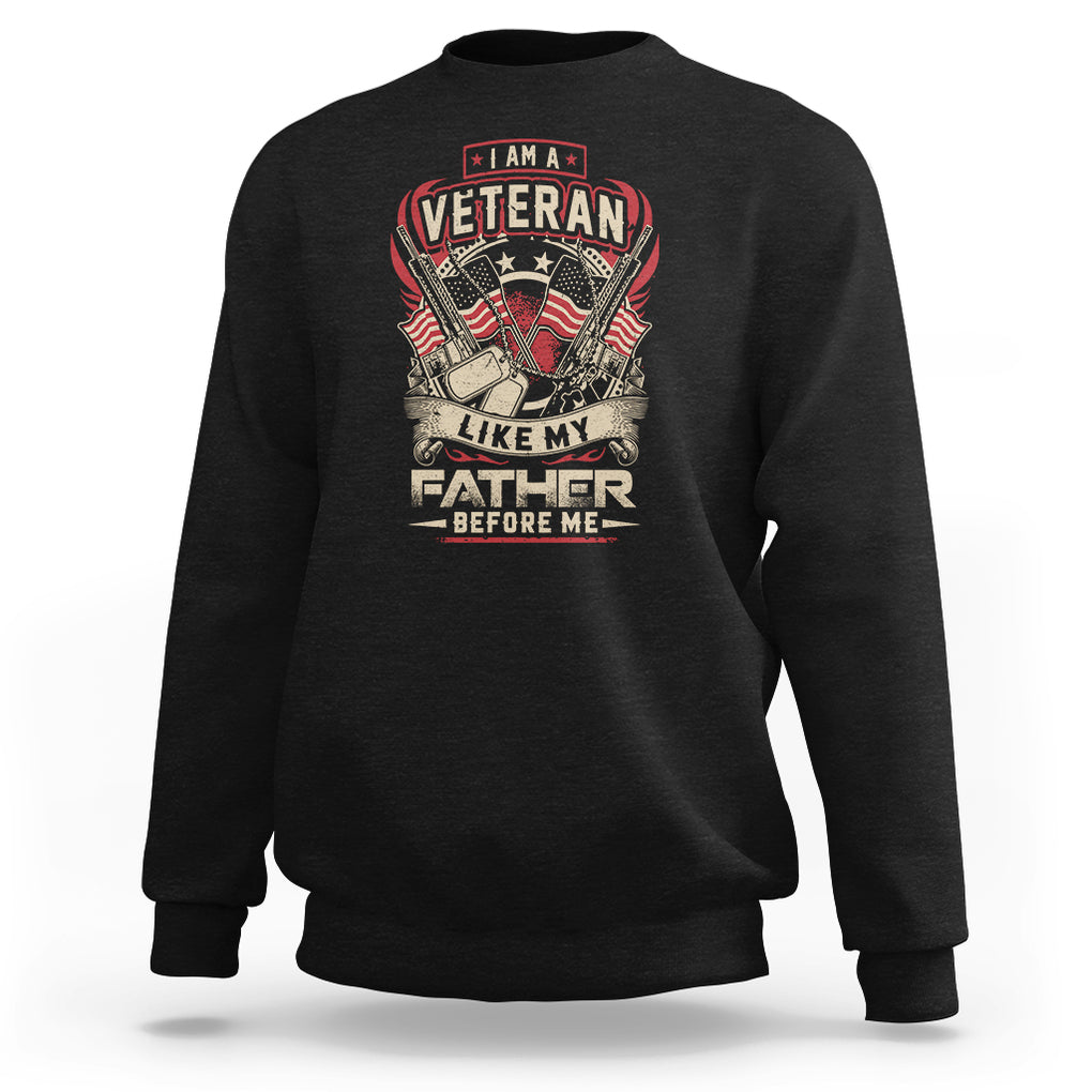 Veteran Sweatshirt I Am Like My Father Before Me US Flag Dog Tags American Soldier TS02 Dark Heather Printyourwear