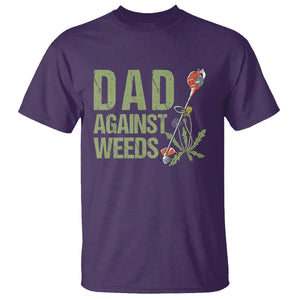 Dad Against Weeds T Shirt Funny Gardening Lawn Mowing Fathers TS02 Purple Print Your Wear