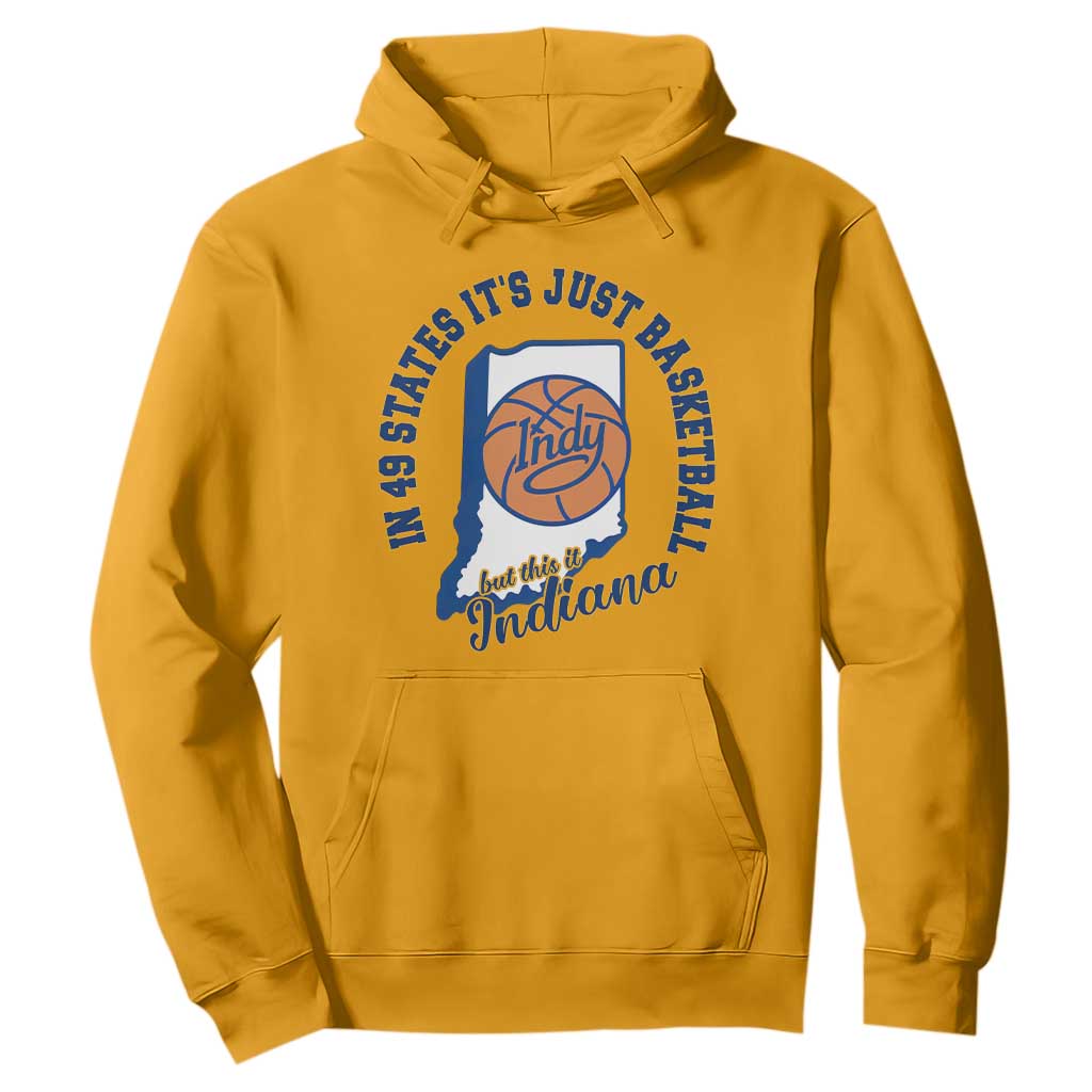 But This Is Indiana Basketball Hoodie Indy Hoops Pride Sport Lover TS02 Gold Print Your Wear