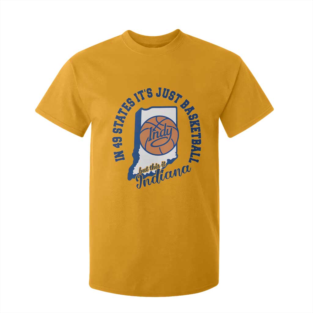 But This Is Indiana Basketball T Shirt For Kid Indy Hoops Pride Sport Lover TS02 Gold Print Your Wear