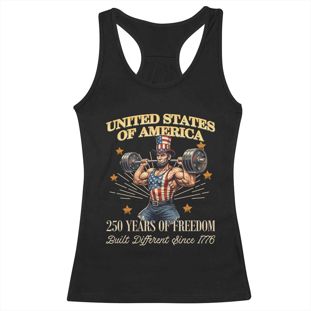 USA 250 Years of Freedom Muscular Uncle Sam Weightlifter Racerback Tank Top Built Different Since 1776 Funny Patriotic Buff Graphic TS02 Black Print Your Wear