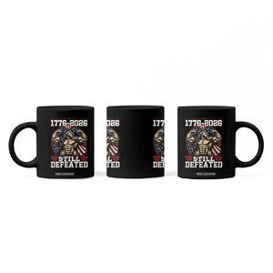 Still Undefeated 1776 to 2026 Muscular Uncle Sam Coffee Mug Buff Bodybuilder American Flag 250th Anniversary Semiquincentennial TS02 Print Your Wear