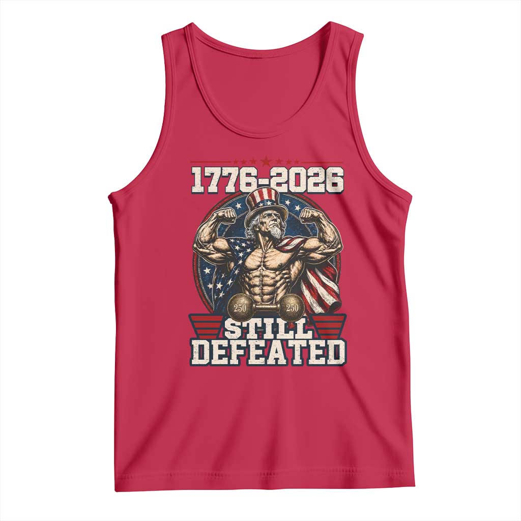 Still Undefeated 1776 to 2026 Muscular Uncle Sam Tank Top Buff Bodybuilder American Flag 250th Anniversary Semiquincentennial TS02 Red Print Your Wear