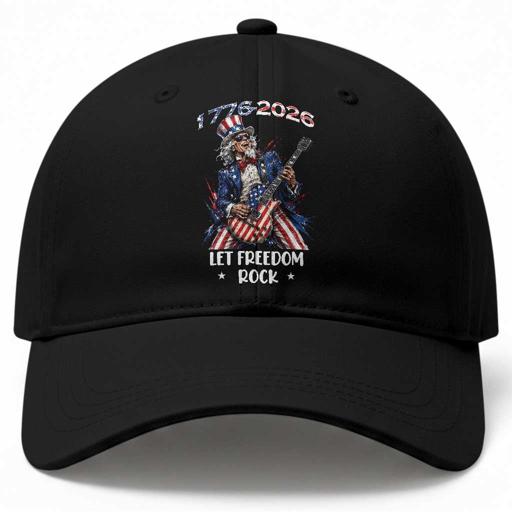 Let Freedom Rock Uncle Sam Rock Star Baseball Cap Funny Electric Guitar Player American Flag Suit 1776 to 2026 Semiquincentennial TS02 Print Your Wear