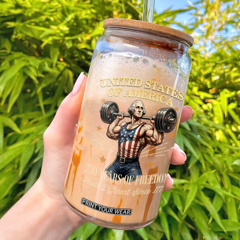 USA 250 Years of Freedom Muscular George Washington Weightlifter Glass Can Built Different Since 1776 Funny Patriotic 1st President Bodybuilder TS02 Black Print Your Wear