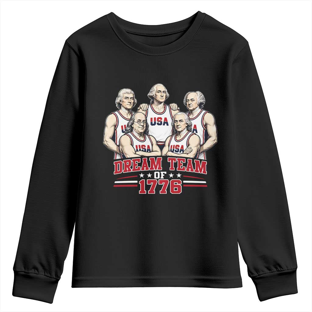 Dream Team of 1776 Funny Founding Fathers Basketball Players Youth Sweatshirt Patriotic Sports Team Parody 4th of July 250th Anniversary TS02 Black Print Your Wear