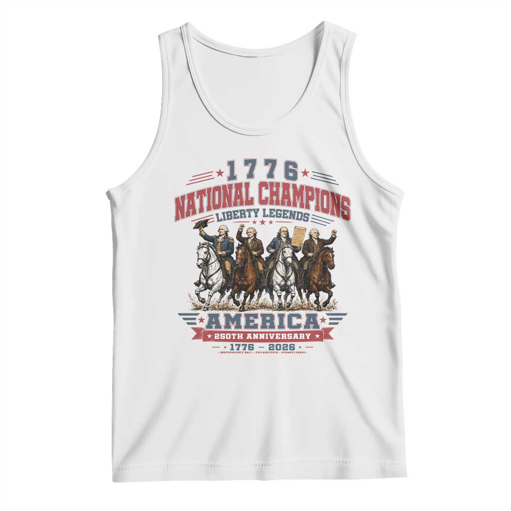 1776 National Champions Liberty Legends Vintage Tank Top Horseback Founding Fathers America 250th Anniversary TS02 White Print Your Wear
