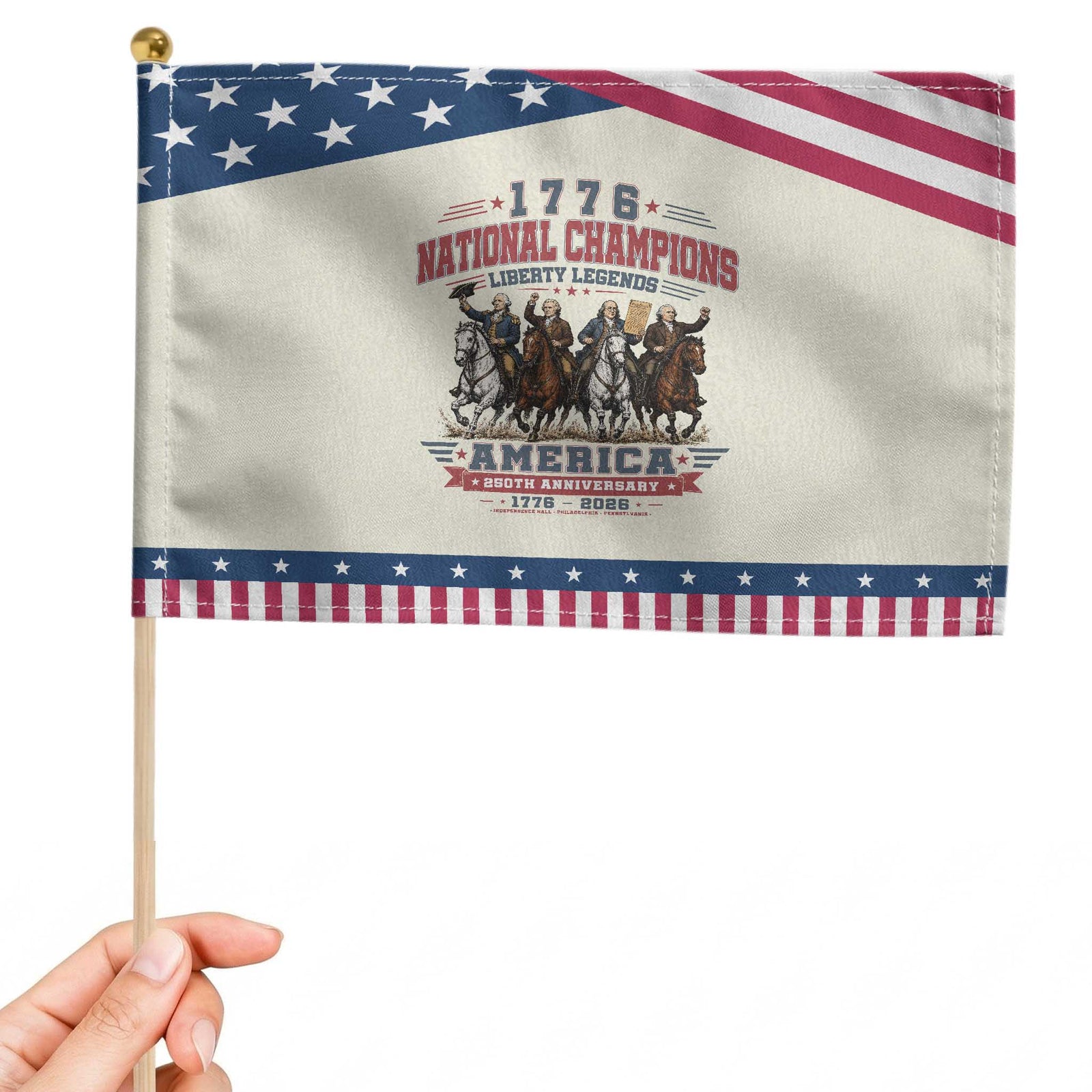 1776 National Champions Liberty Legends Vintage Patriotic Handheld Flag Horseback Founding Fathers America 250th Anniversary TS02 Modern 8.2