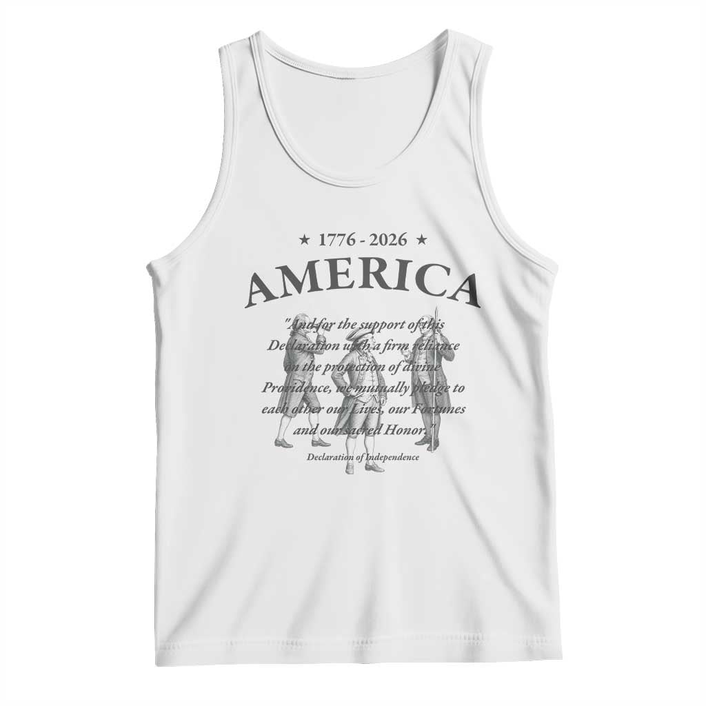 Declaration of Independence Sacred Honor Quote Graphic Tank Top Vintage 1776 to 2026 America Patriotic History TS02 White Print Your Wear